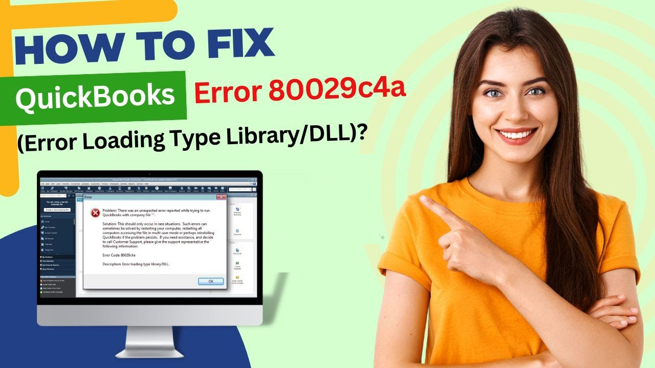 How to Fix QuickBooks Error 80029c4a?